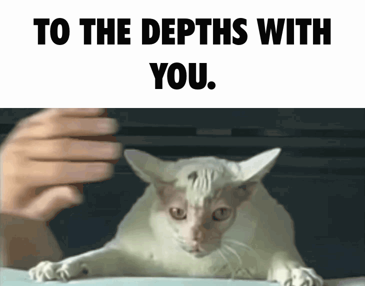 to-depths-with-you.gif
